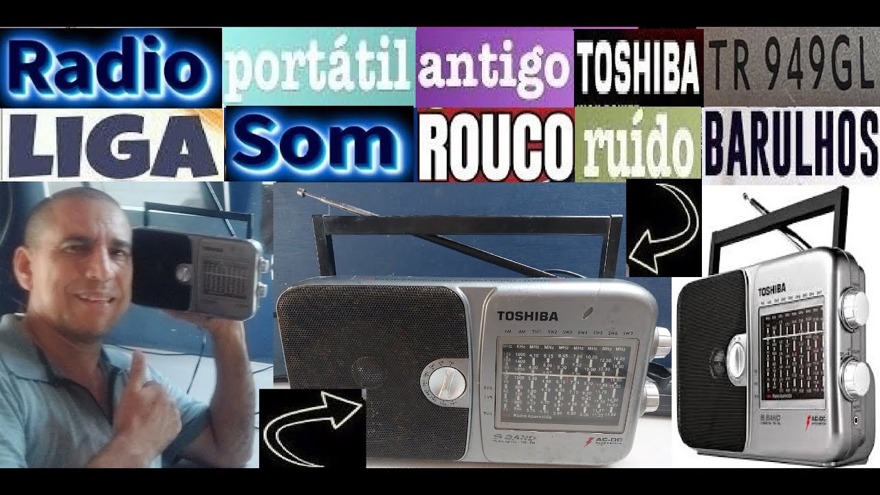 RÁDIO PORTÁTIL ANTIGO TOSHIBA TR 949GL LIGA COM SOM ROUCO RUÍDOS E BARULHO(RESOLVIDO)SIMPLES E FÁCIL