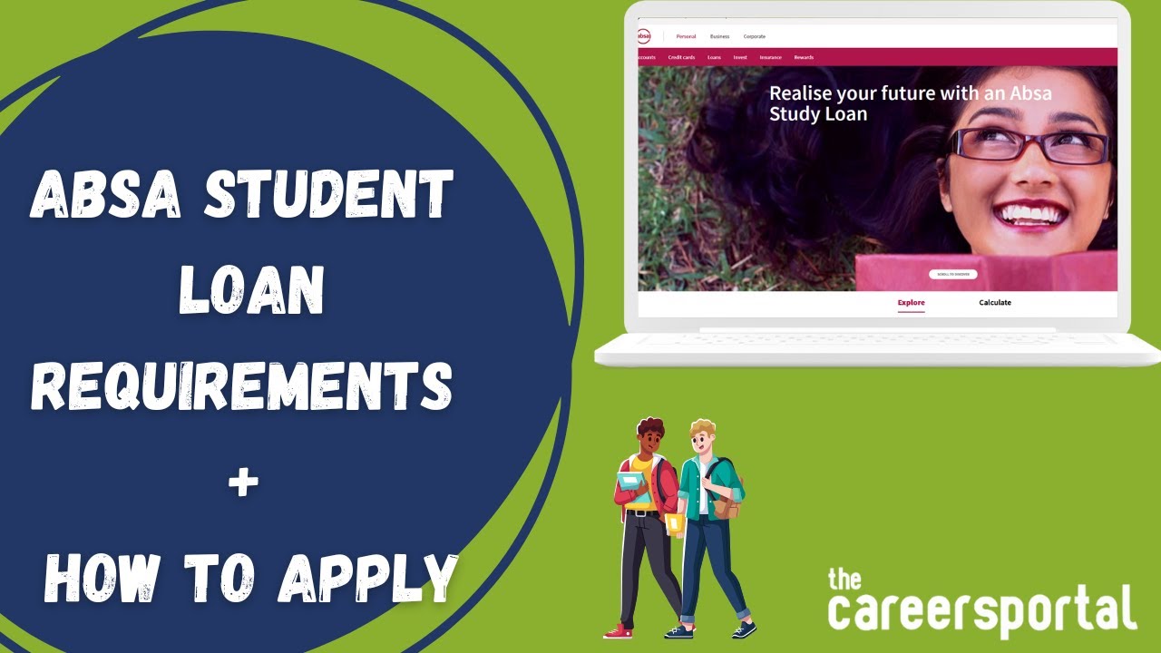 Absa Student Loan Requirements + How To Apply | Careers Portal