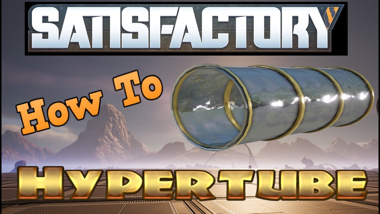 Как построить #удовлетворительные Hypertubes | Инструкции | Hypertubes