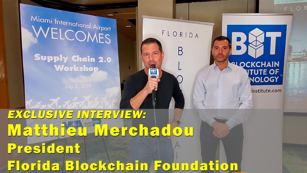 Interview with Matthieu Merchadou, President of Florida Blockchain Foundation