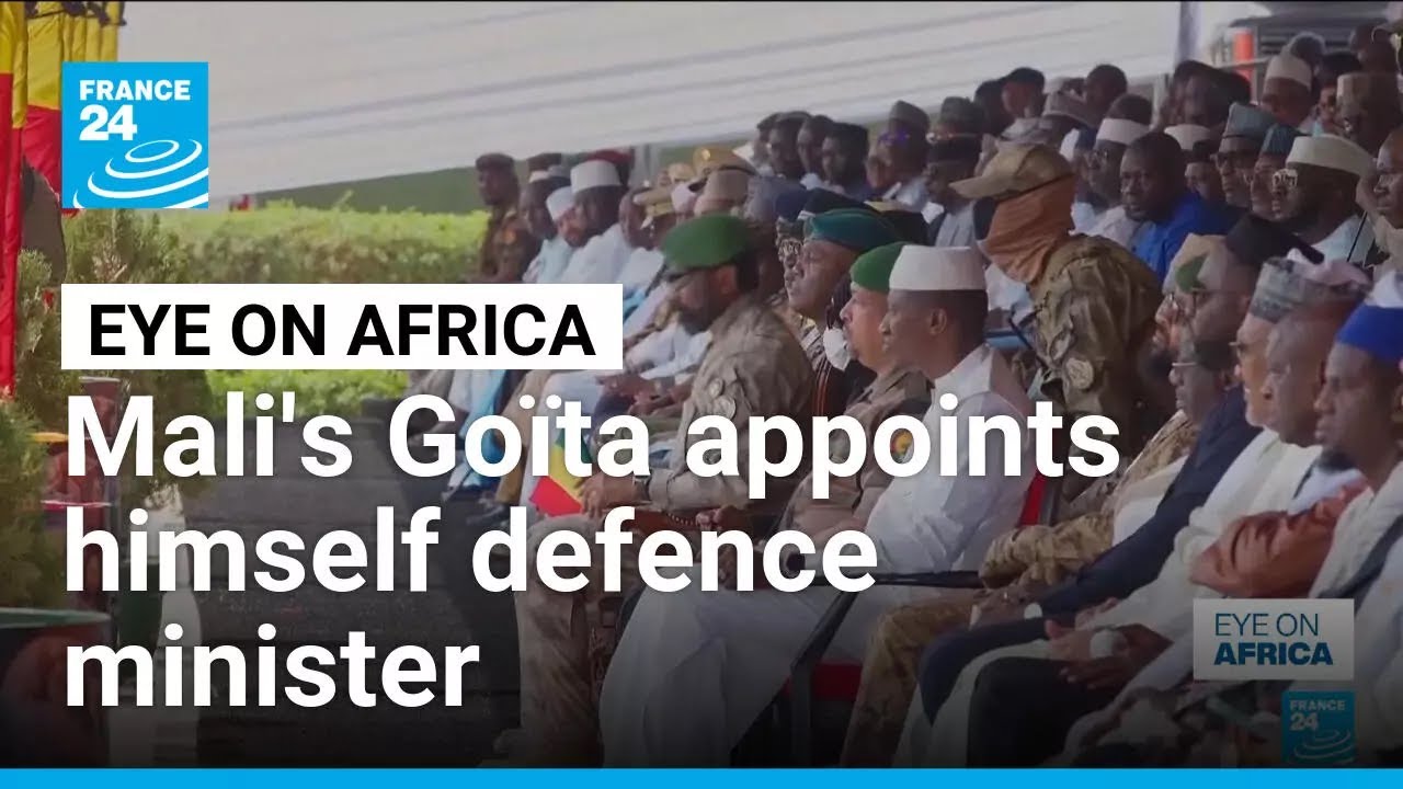 Mali's Go&iuml;ta appoints himself defence minister &bull; FRANCE 24 English