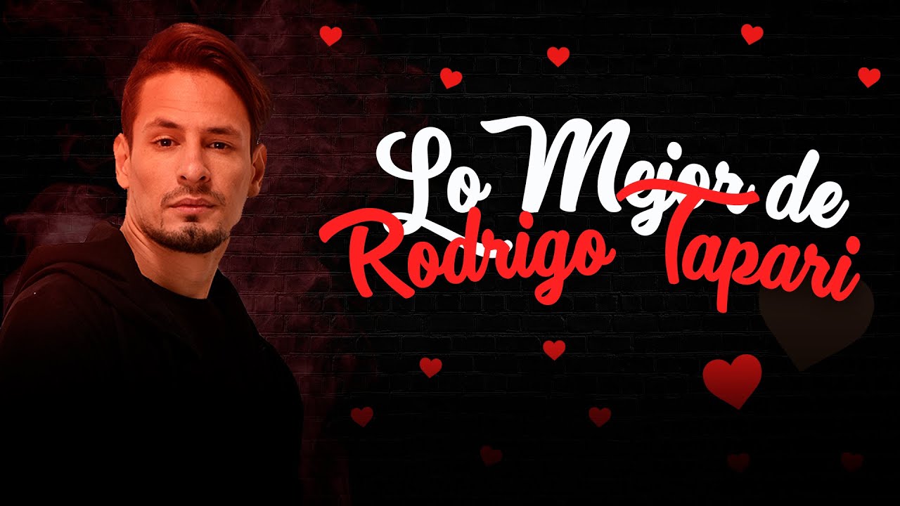 LO MEJOR DE Rodrigo Tapari - ENGANCHADOS GRANDES ÉXITOS ROMÁNTICA