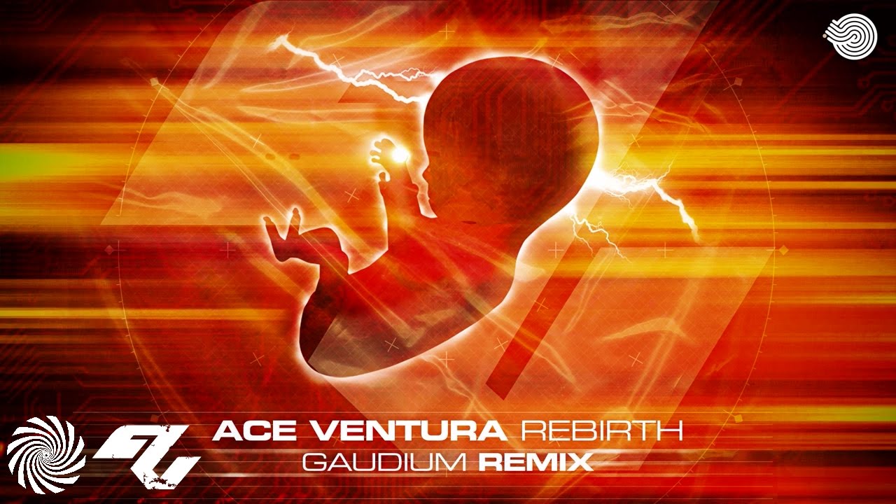 Ace Ventura - Rebirth (Gaudium Remix)