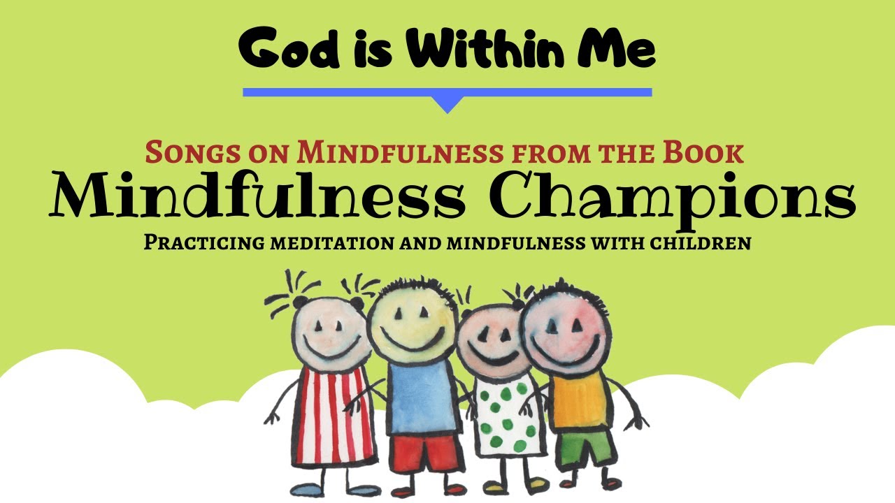 Meditation Music For Kids. GOD IS WITHIN ME.  Mindfulness Meditation For Kids.