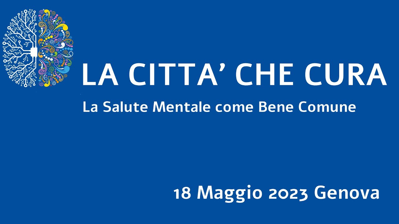 LUCIO GHIO Il Patto per la Salute Mentale a Genova 2018   2023
