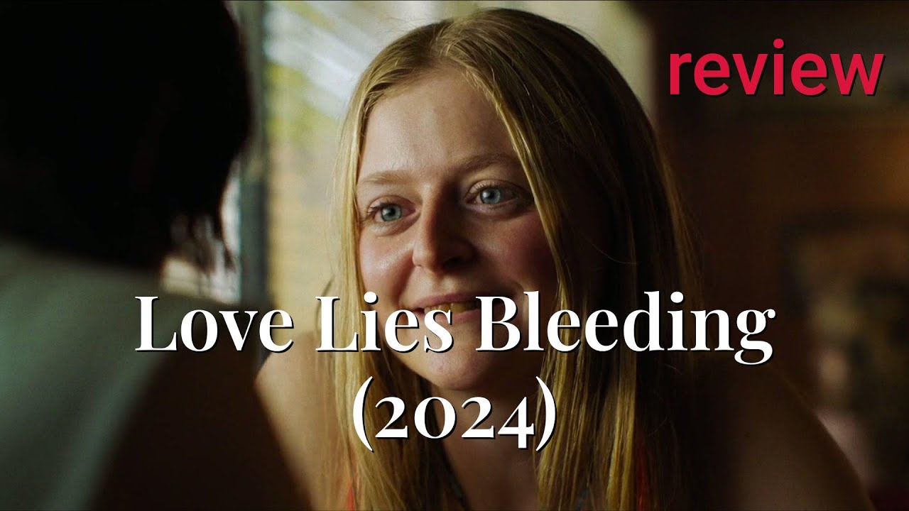 Review: Love Lies Bleeding (2024) - Anna Baryshnikov, Kristen Stewart, Dave Franco, Katy O'Brian