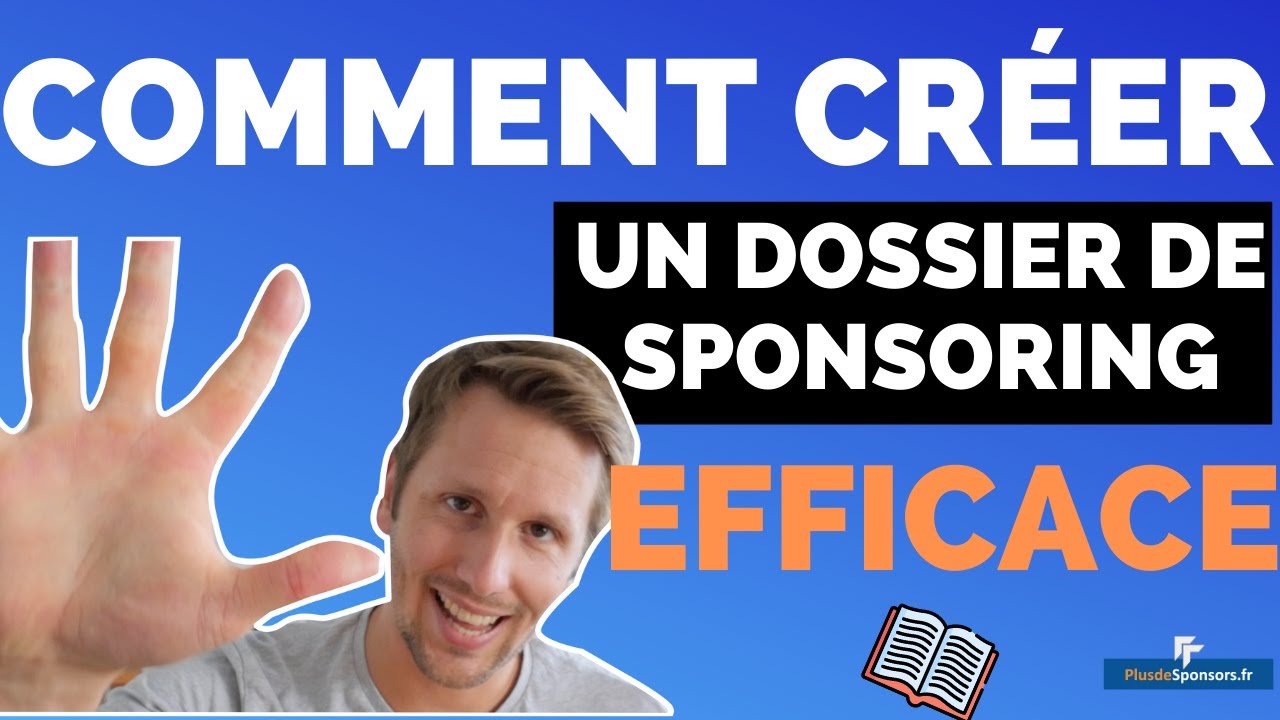 SPORT : COMMENT R&Eacute;DIGER UN DOSSIER DE SPONSORING EFFICACE !