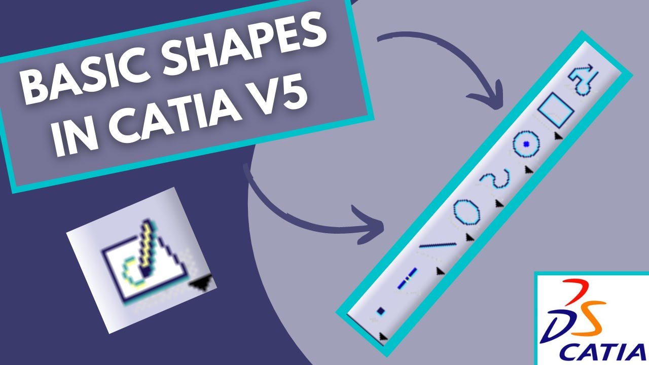 Use These Basic Shapes in CATIA V5 Sketcher for The Best Results in Your Sketches! - Tutorial 1