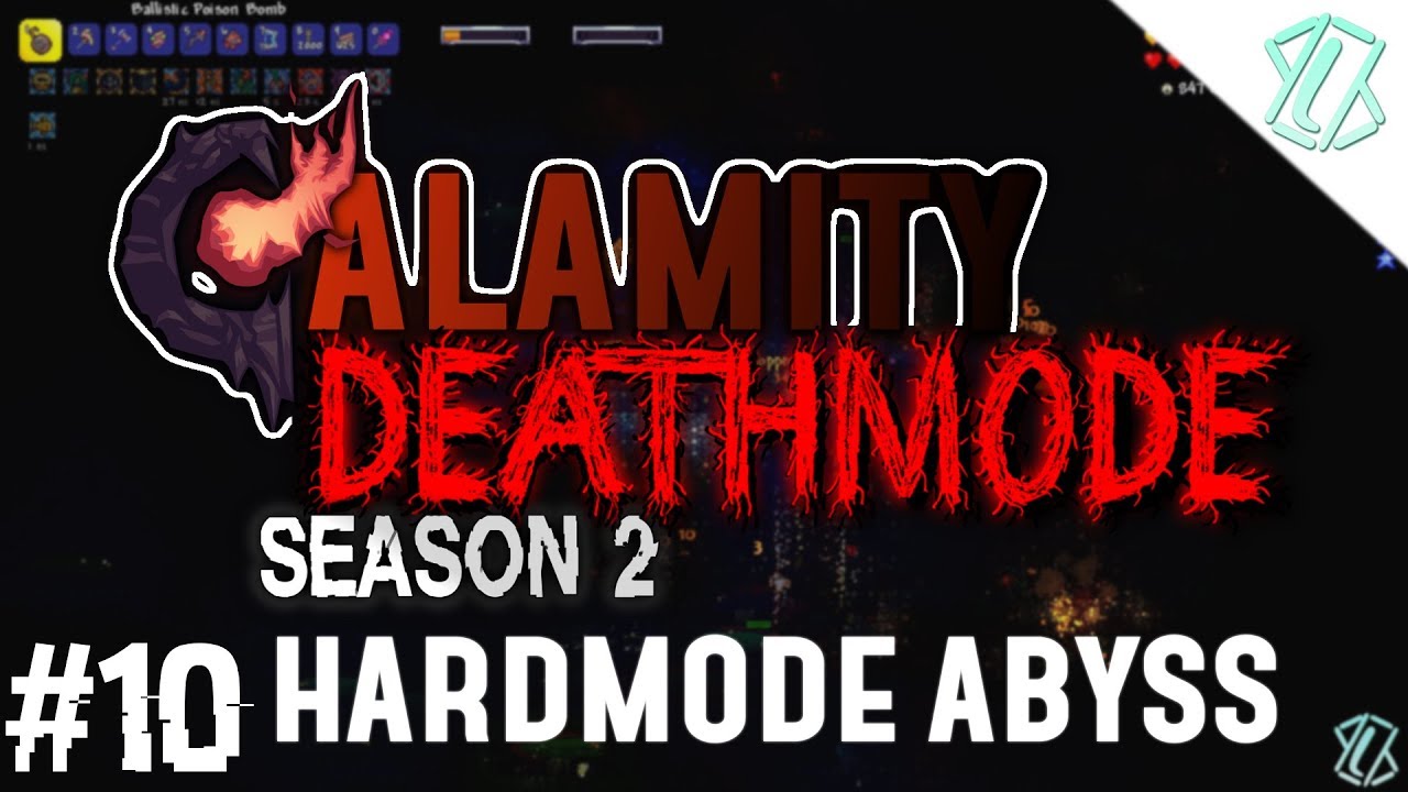 Deathmode Season 2 #10 - Hardmode Abyss and Nohitting a boss (Calamity Mod Playthrough)
