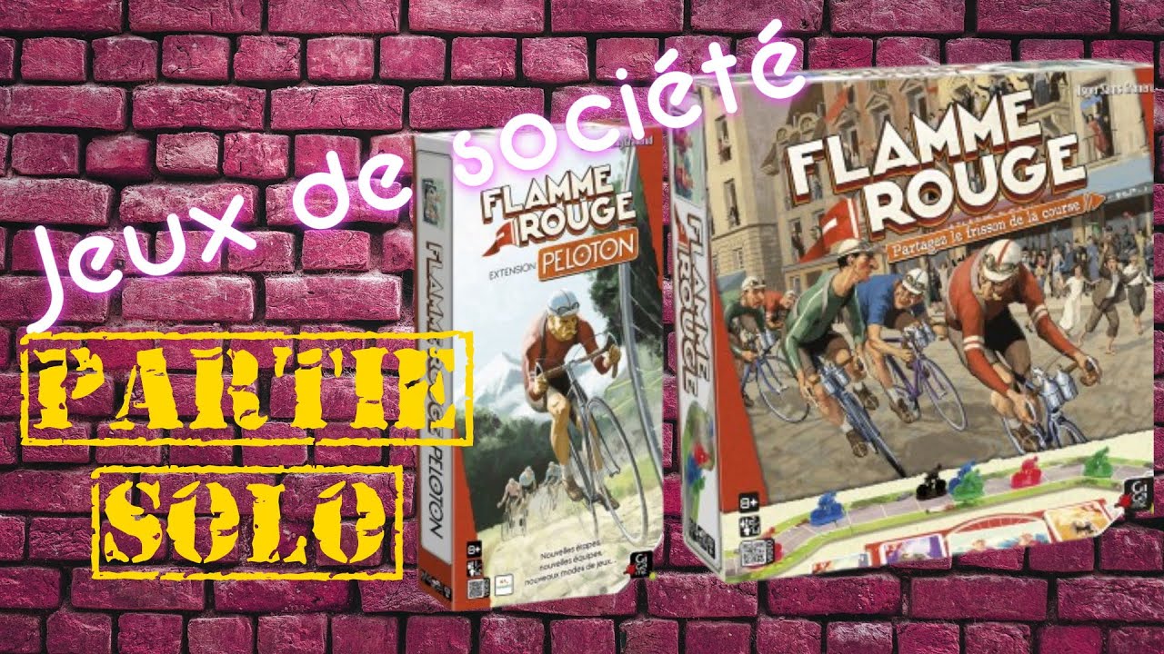 Flamme rouge + (l'extension Peloton) en solo