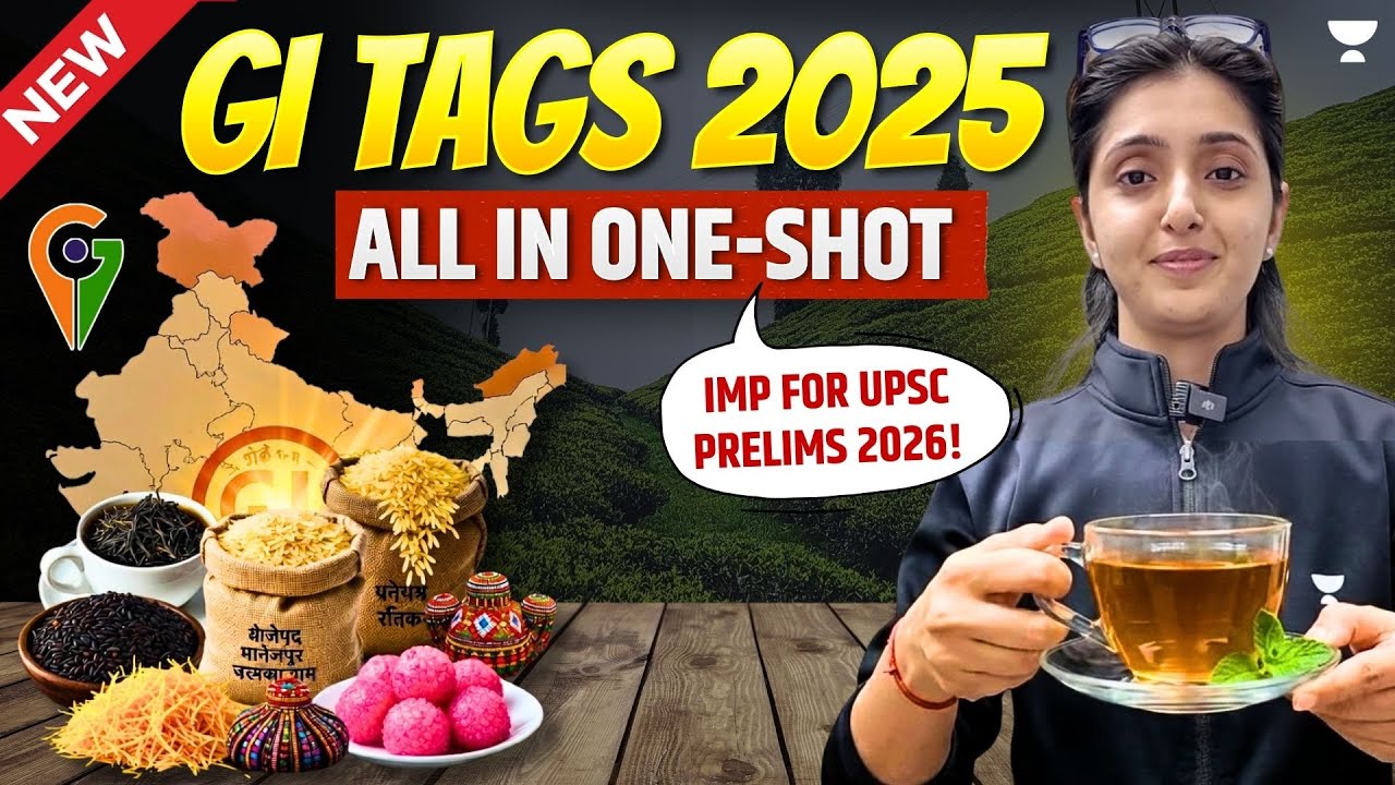 *UPDATED* GI Tags 2025 - Most Important for UPSC Prelims 2026 | One-Shot Revision