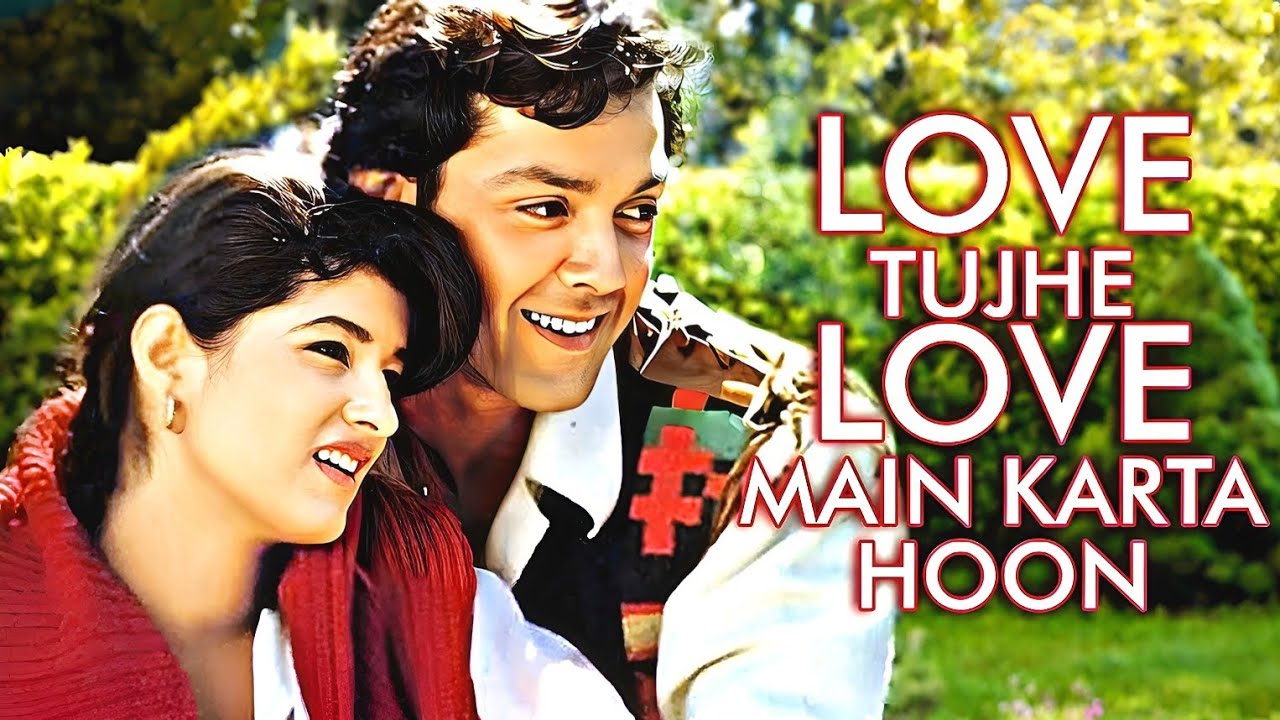 Love Tujhe Love Main | Barsaat | Bobby Deol, Twinkle Khanna | Kumar Sanu, Alka Yagnik | 90's Hits