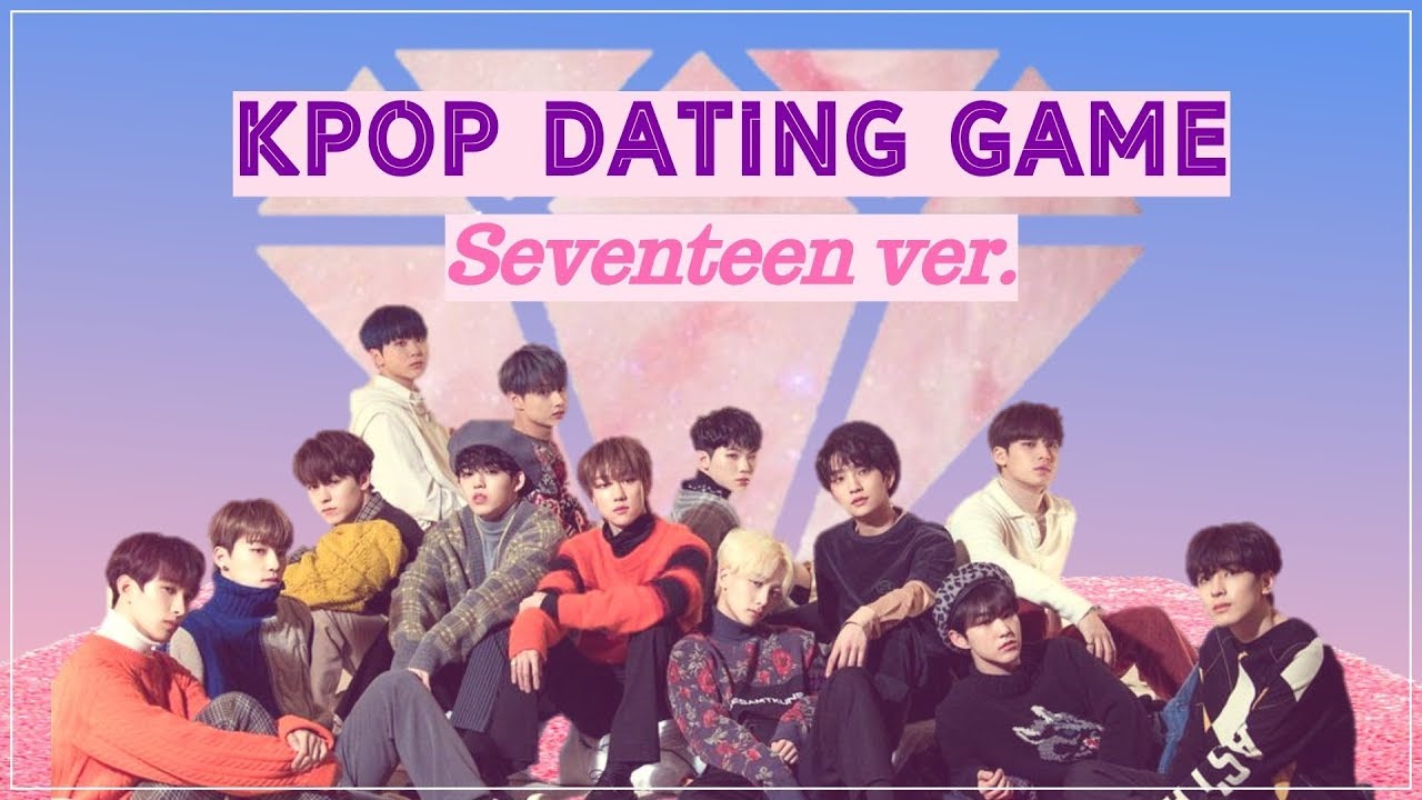 KPOP Dating Game (Seventeen ver.)
