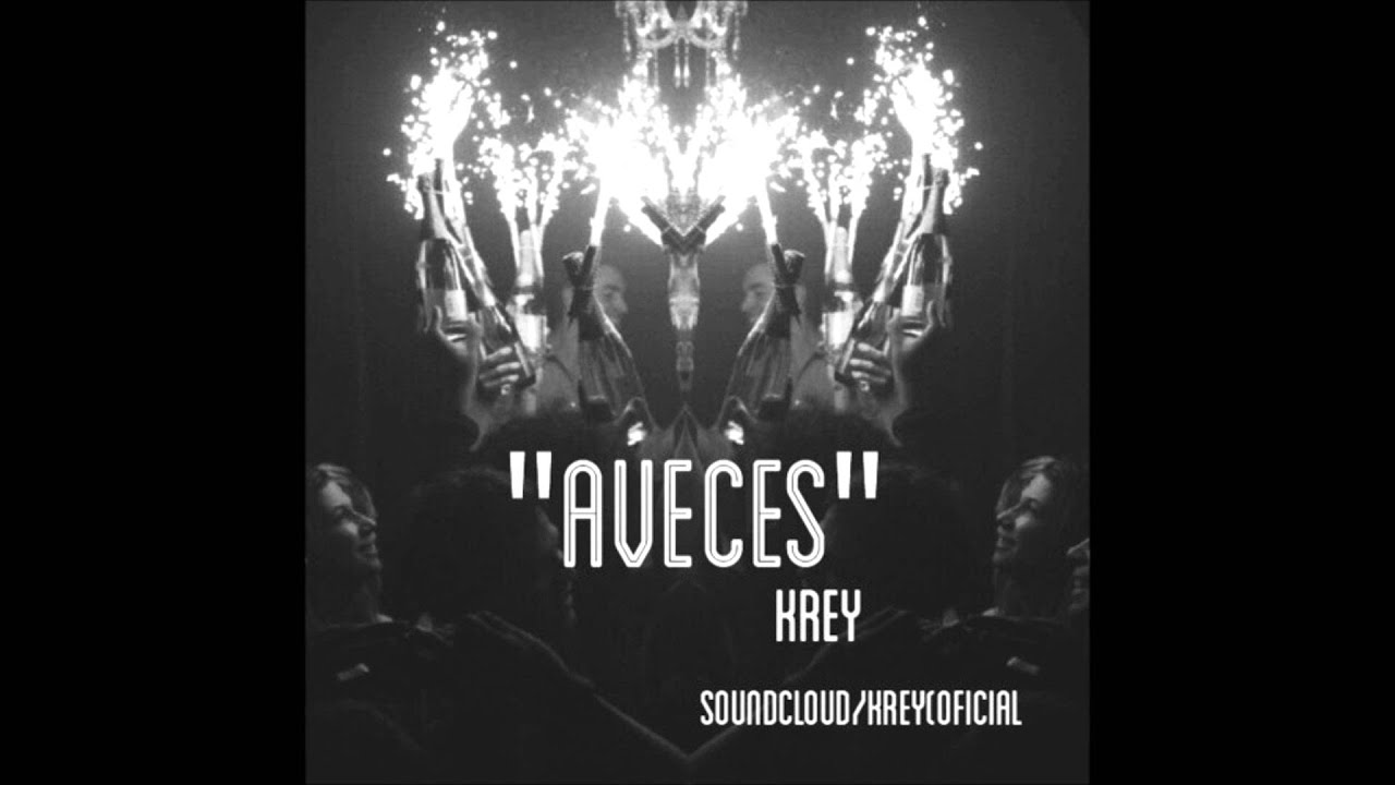 Krey - A Veces
