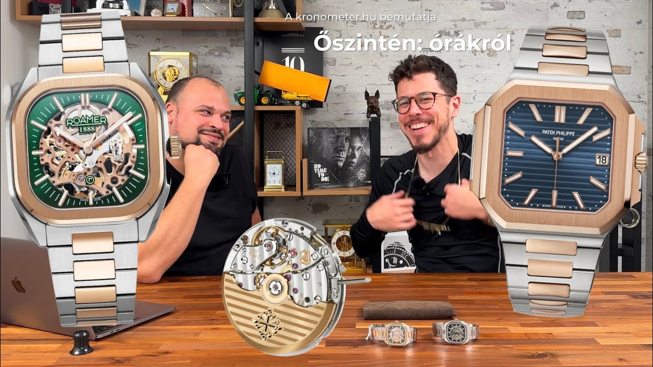 Dávid VS. Patek Philippe CUBITUS & Roamer Mechano = TUDTÁK?! I Őszintén: Órákról