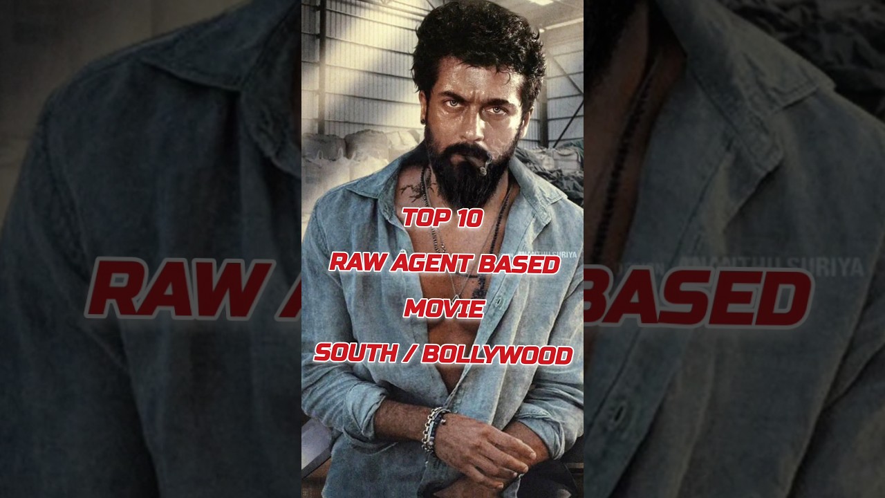 Top 10 Raw / Agent Based Movie's In South & Bollywood 🤑🤙 #shorts #spymovies #shortsvideo