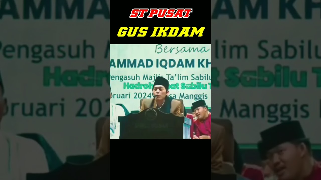 gus ikdam ST PUSAT #gusikdam #pengajian
