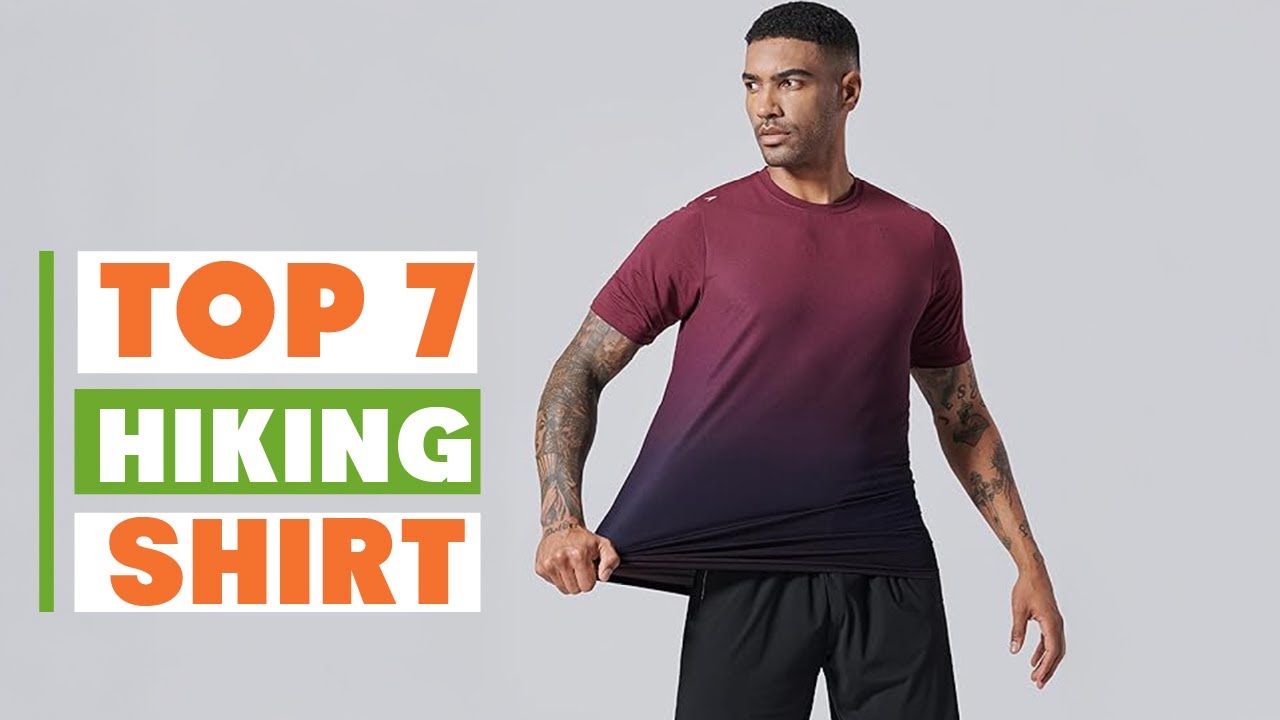 Best Hiking Shirts 2025 &ndash; 7 Must-Have Picks for Hikers!