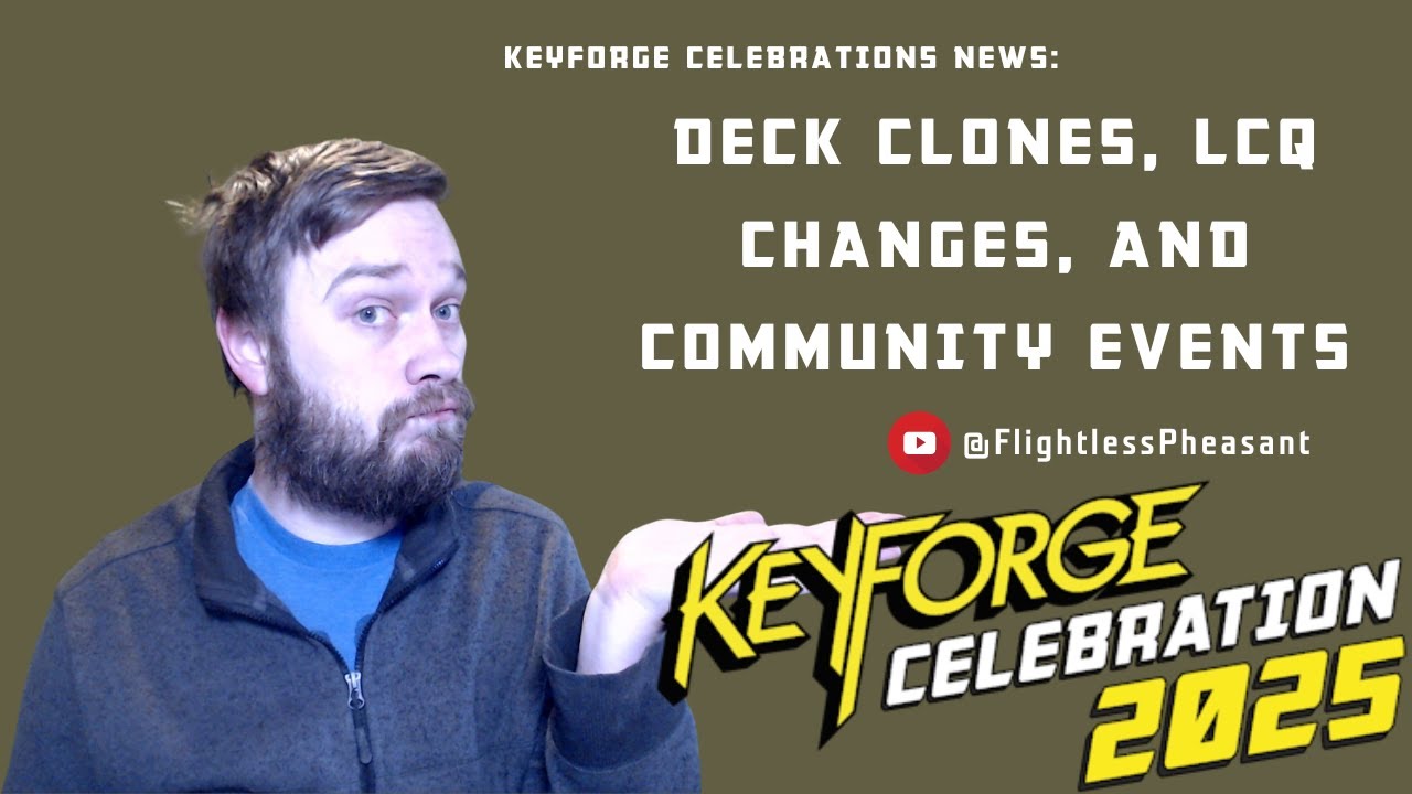 Keyforge Celebrations News: Deck Clones, LCQ Changes, and Community Events