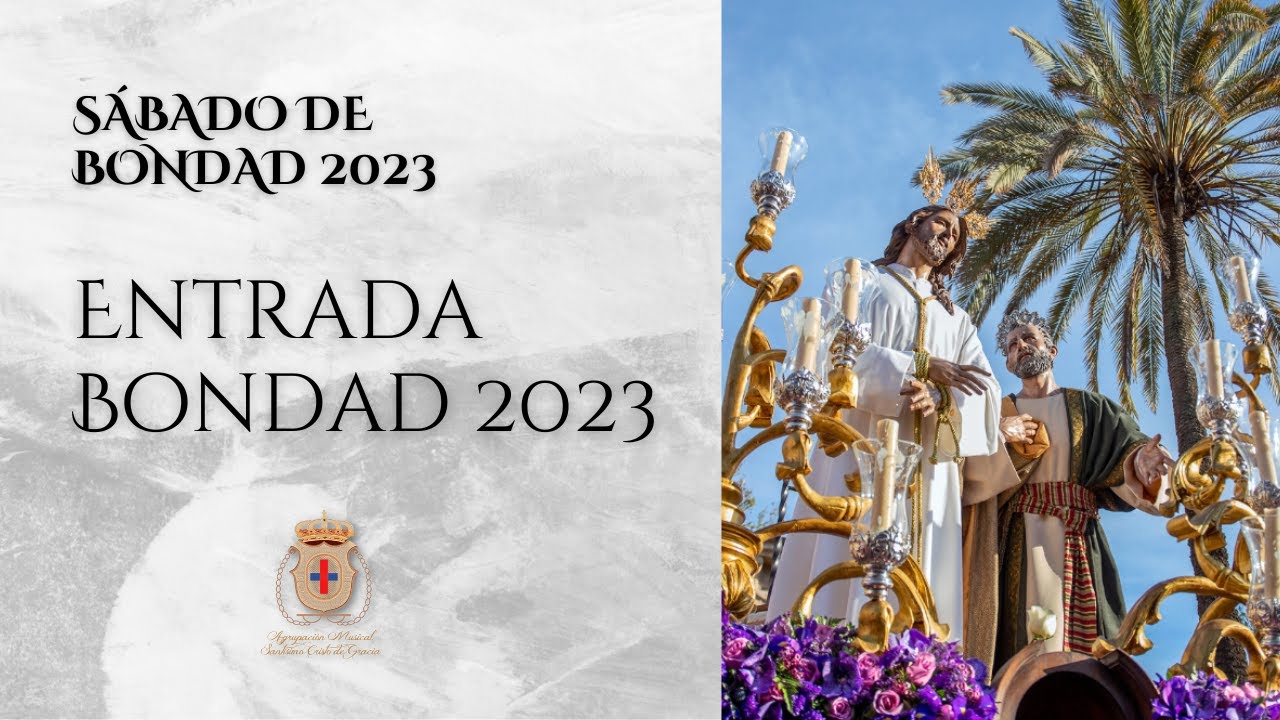 Entrada Pro-Hermandad de la Bondad 2023