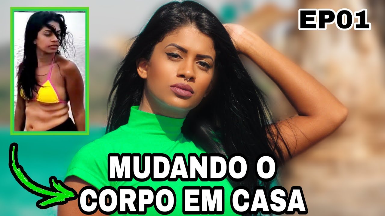 DESAFIO MUDANDO O CORPO EM CASA #01 🔥