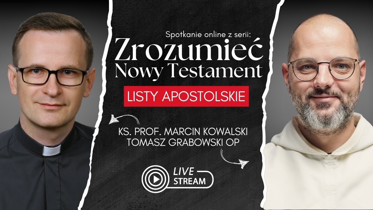 Dlaczego warto czytać Listy apostolskie? | ks. prof. Marcin Kowalski (KUL)
