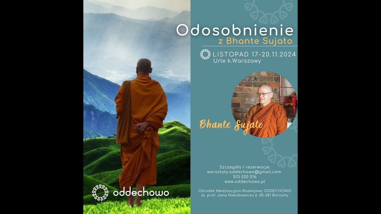 Odosobnienie z Bhante Sujato - mowy z Pārāyanavagga (Snp) + zakończenie - dzień 3 [TŁUMACZENIE PL]