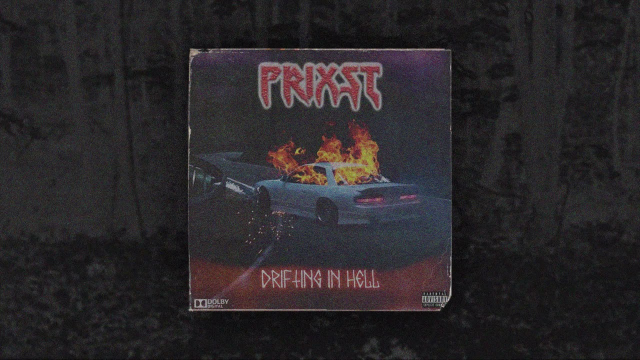 PRIXST - DRIFTING IN HELL (FULL ALBUM)