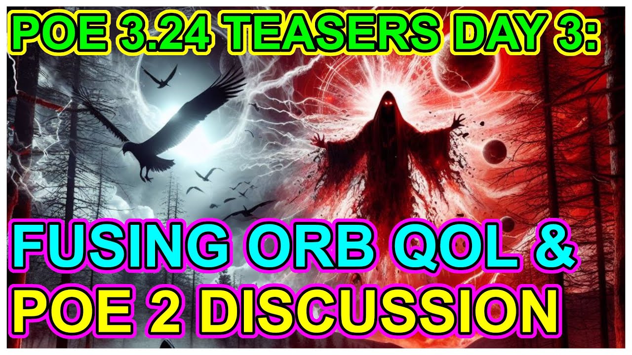 POE 3.24 Teaser Season Day 3. Fusing Orb QOL Upgrades - POE2 Info - Path of Exile Necropolis