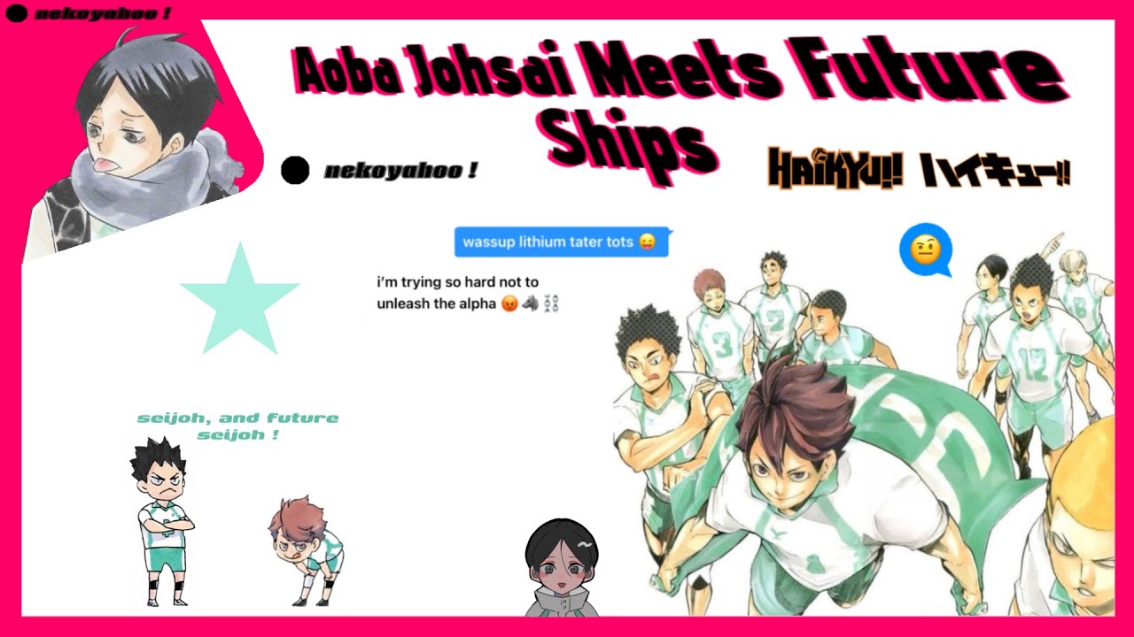 Haikyuu Meets Future Ships • haikyuu texts | Pt. 2/6 • Seijoh
