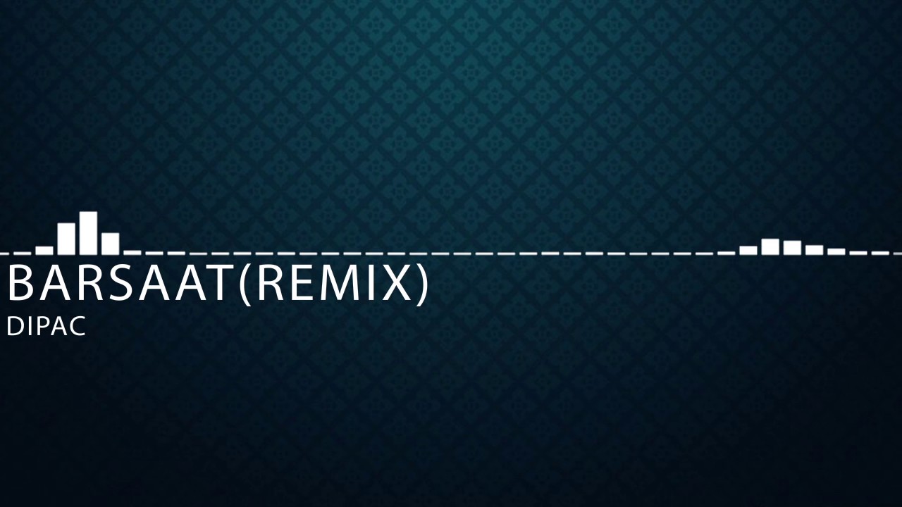 Dipac | Barsaat Ke Din Aaye(Remix)