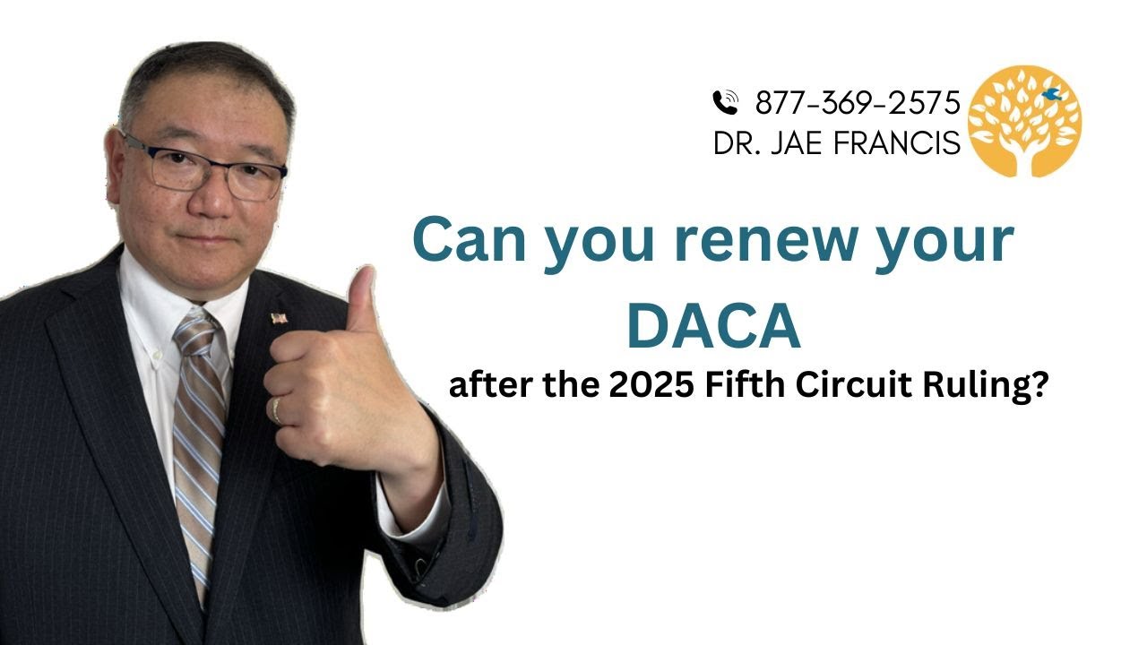 Can You Still Renew Your Daca after the 2025 Fifth Circuit Ruling?