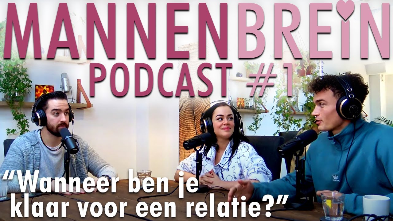 #1: Laurens, Lisa & Mathijs: Wanneer Ben Je Klaar Voor Een Relatie?