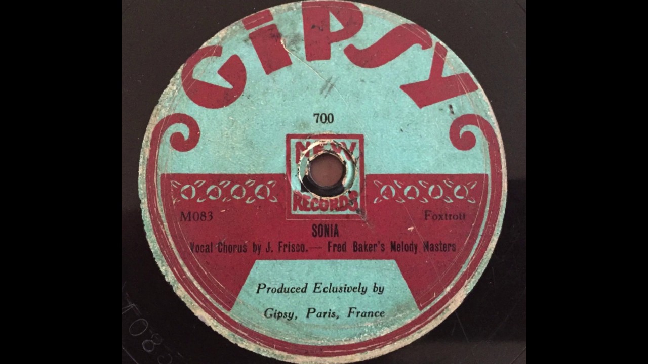 Sonia - Lou Gold & His Orchestra w Bobby Davis (rare French label Gipsy) (1925)