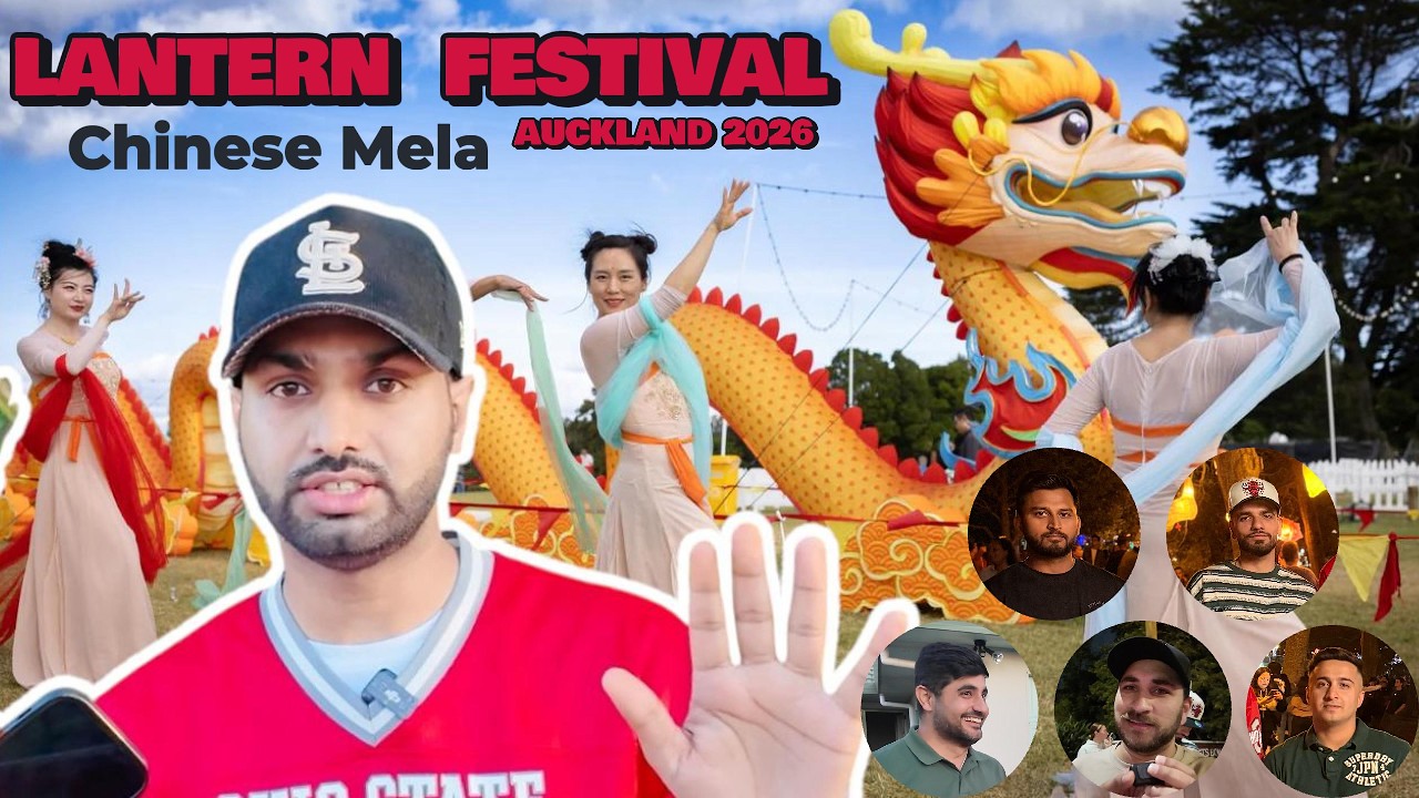 Auckland Lantern Festival 2026 | Chinese Mela | Chinese New Year