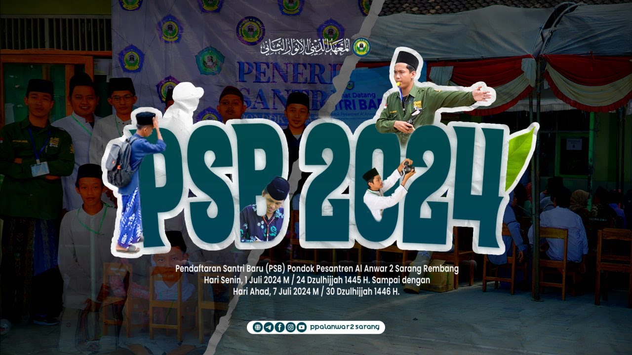 PENERIMAAN SANTRI BARU 2024 | PONDOK PESANTREN AL ANWAR 2.