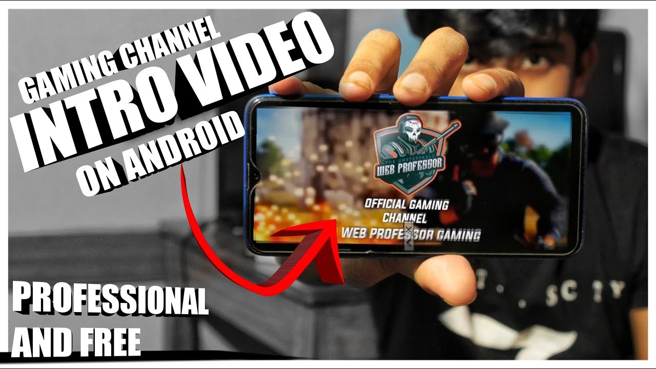 How To Make Gaming Channel Intro On Android Like Professional Without PC for Free.