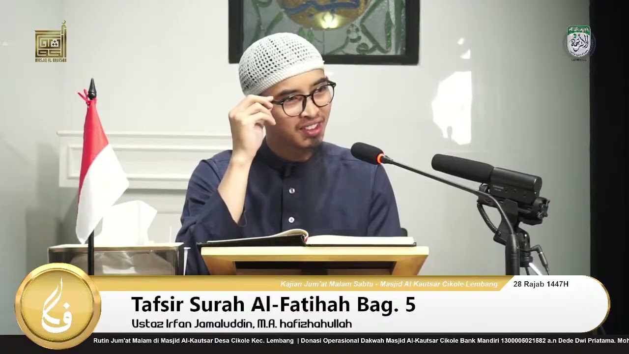 Perempamaan Jalan yang Lurus (Tafsir Surah Al Fatihah Bag 5) - Ustaz  Irfan Jamaluddin