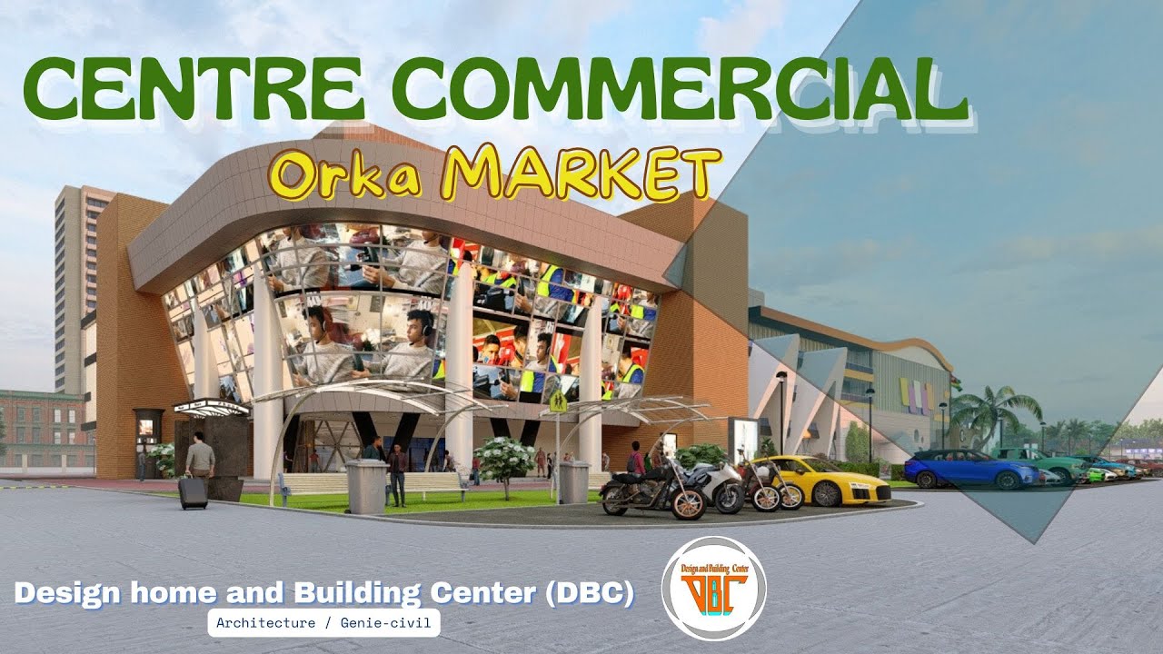 Centre commercial, Supermarché Orka MARKET  ( Architecture )