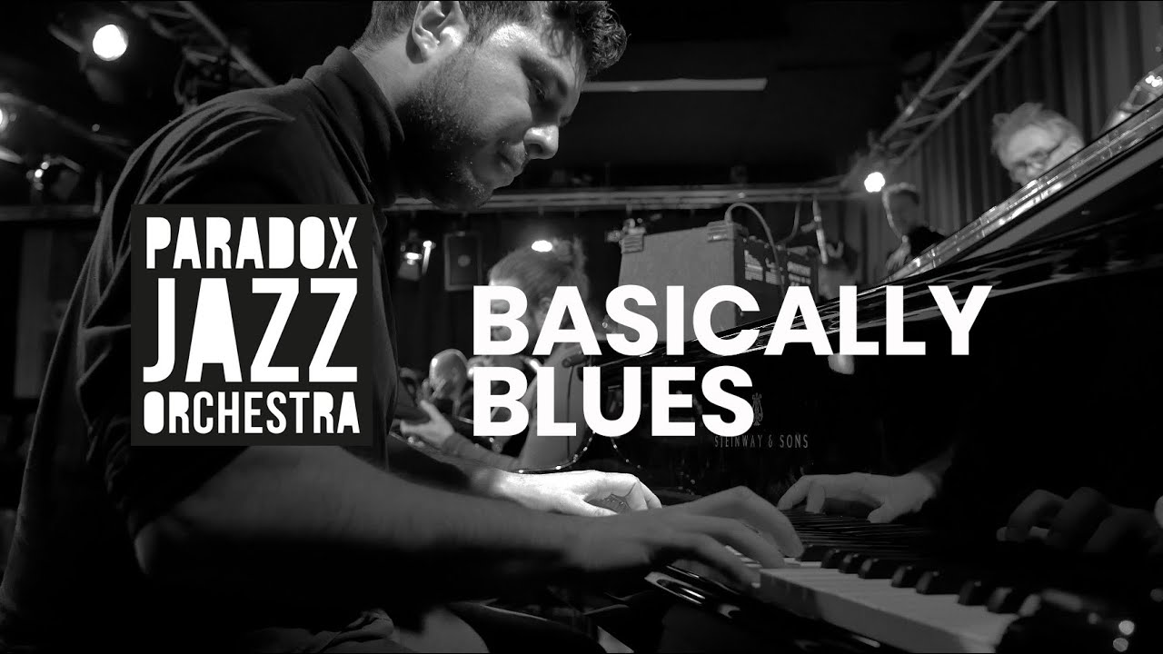 Basically Blues (Paradox Jazz Orchestra)