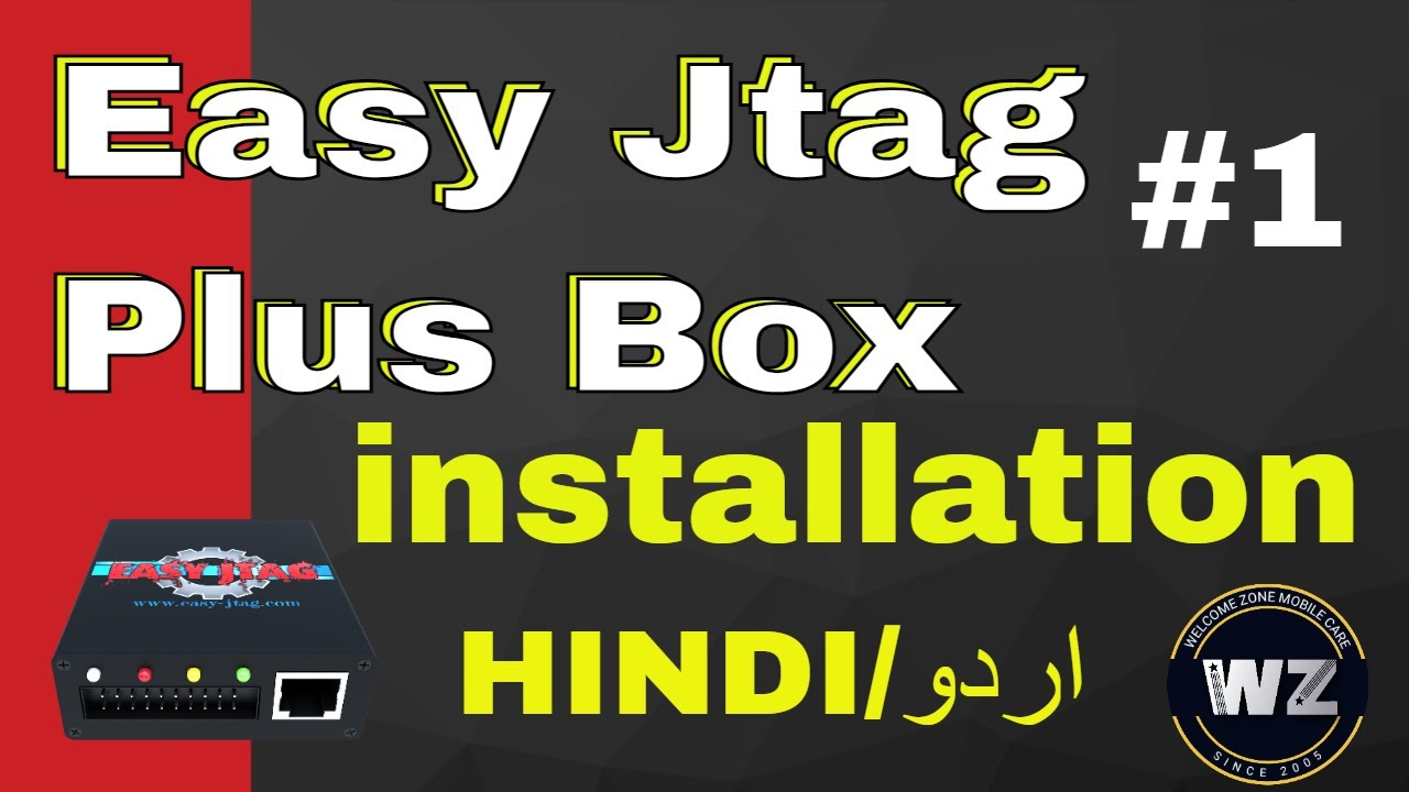 Easy Jtag Box Plus Training part 1 || How To Install Easy Jtag Plus Box || Download HINDI/URDU