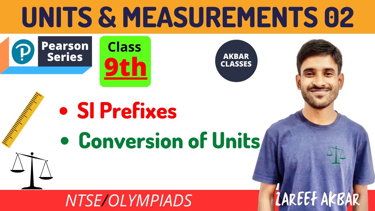 Class 9 | Units and Measurements 02 | SI Prefixes | Units Conversion | Pearson IIT Foundation