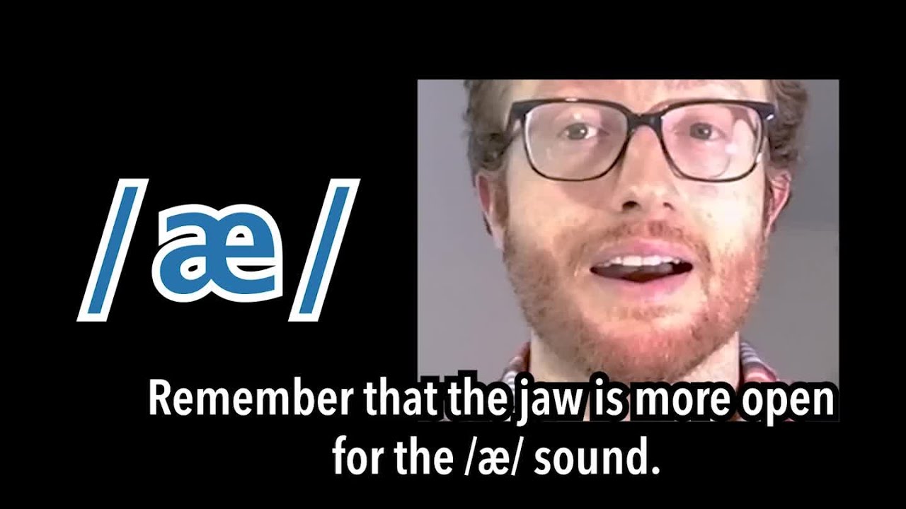 How to Pronounce: Difficult Vowel sounds for non-native speakers: /ɛ/ and / &aelig;/