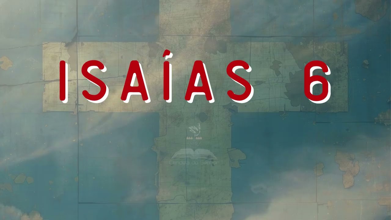 Isaías 6 [CANTEMOS]