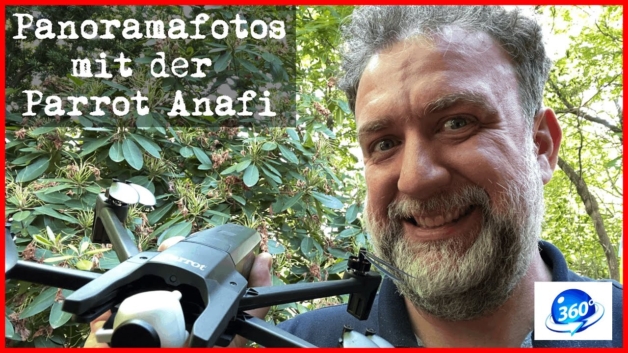 Tutorial: 360 Grad Panorama-Fotos mit der Parrot Anafi