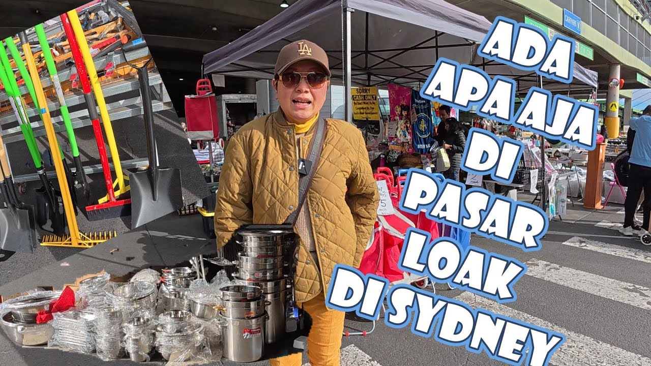 KELILING PASAR LOAK DI SYDNEY