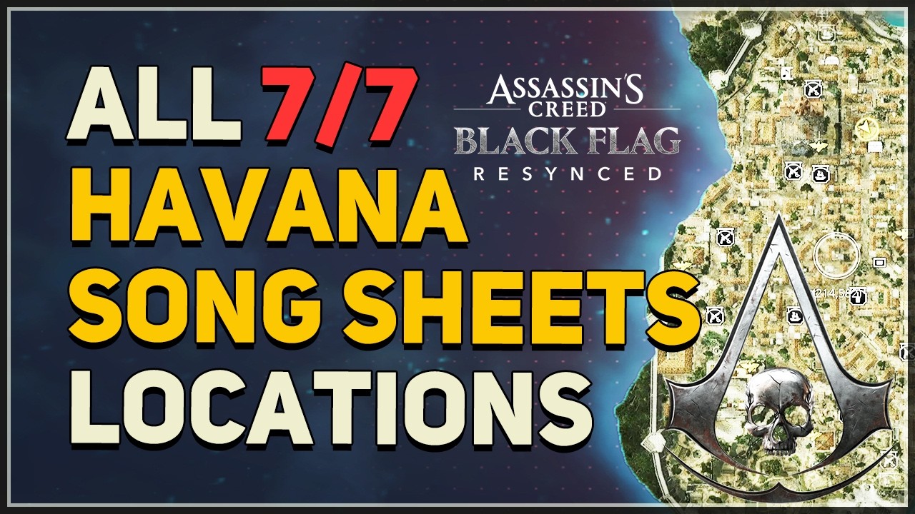 All Havana Song Sheets Shanty Locations Assassin's Creed 4 Black Flag Resynced
