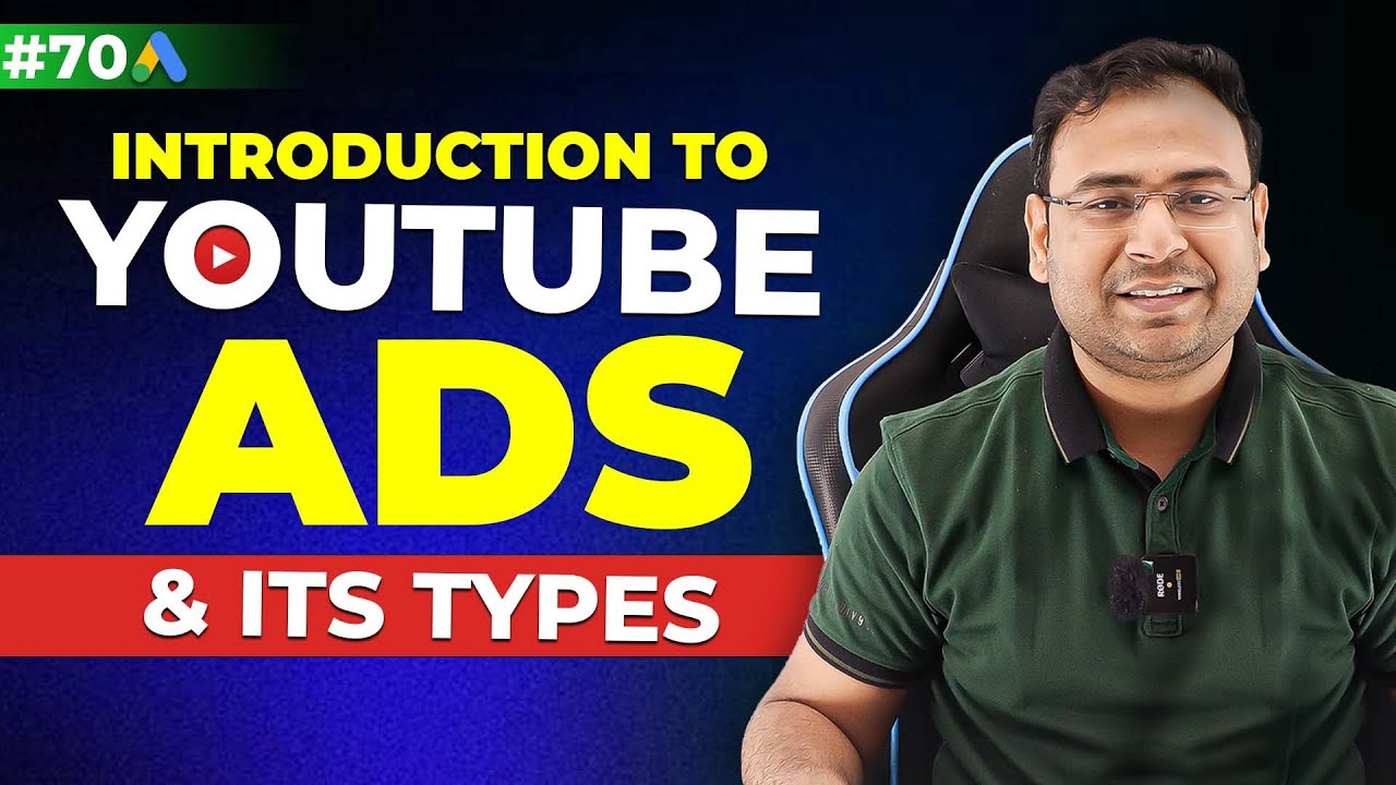 Google Ads Course | Introduction to Youtube Ads - Video Marketing | Part#70 | UmarTazkeer