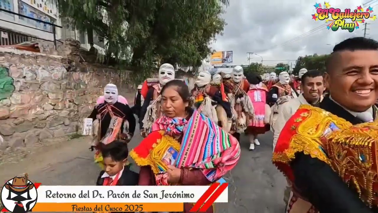 Retorno del Dr. Patron de San Jeronimo (Fiestas del Cusco 2025)