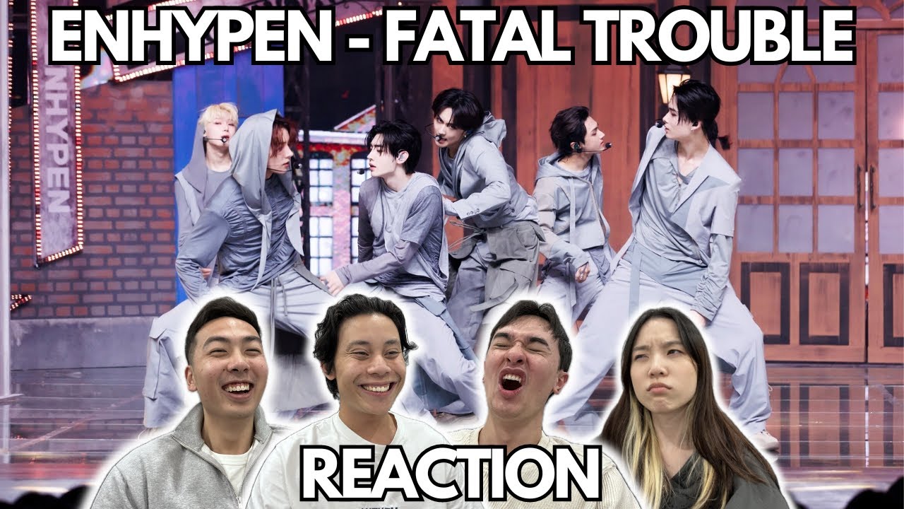 ENHYPEN (엔하이픈) 'Fatal Trouble' Official MV + Special Stage LIVE REACTION!!